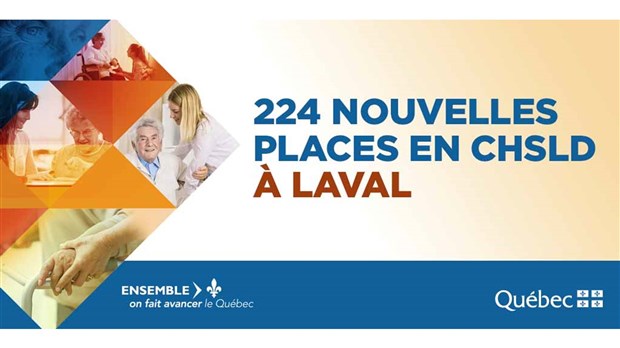 224 nouvelles places en CHSLD à Laval