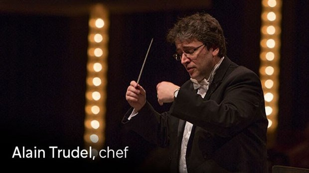 Le chef d'orchestre Alain Trudel s'illustre à l'étranger