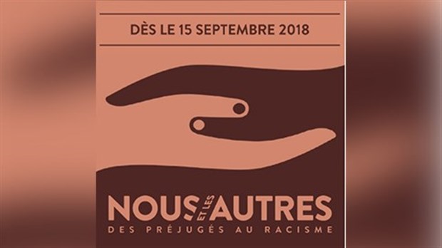 Exposition : Nous et les autres. Des préjugés au racisme