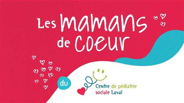 La troisième campagne des Mamans de coeur veut récolter 60 000$ 