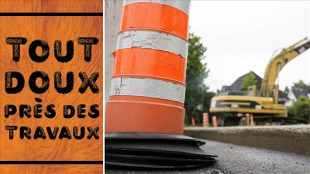 La Ville de Laval lance sa campagne Tout doux près des travaux