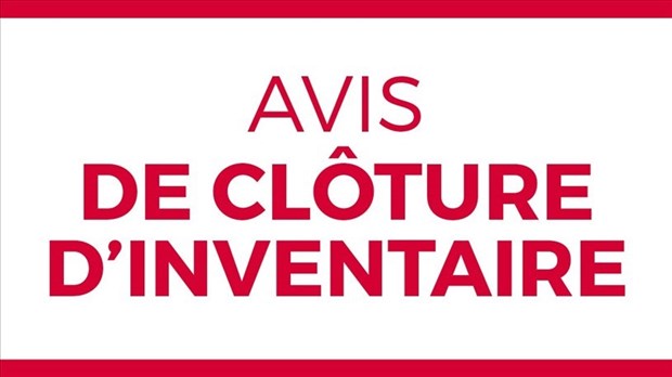 Avis de clôture d'inventaire 